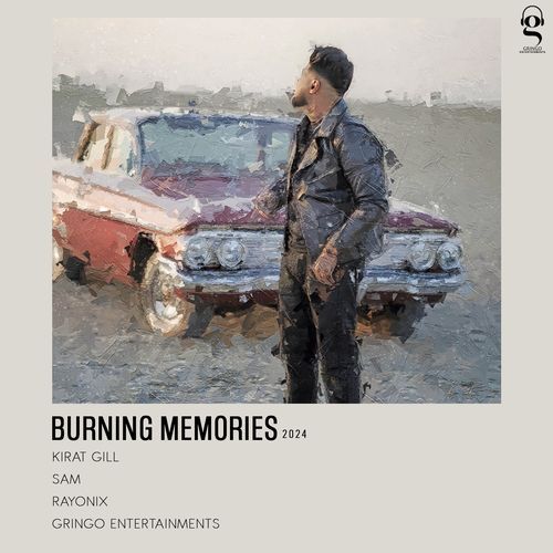Burning Memories - Kirat Gill, RayoNix
