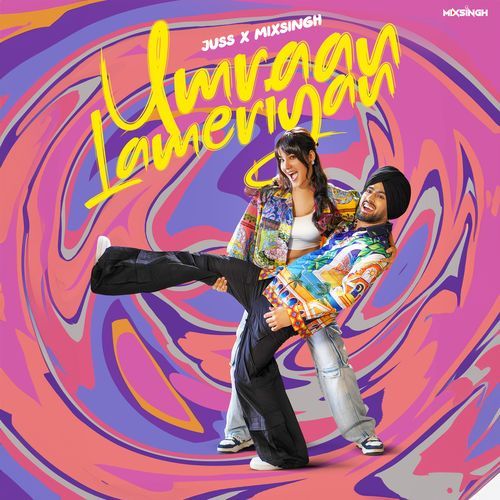 Umraan Lameriyan - Juss, Mixsingh