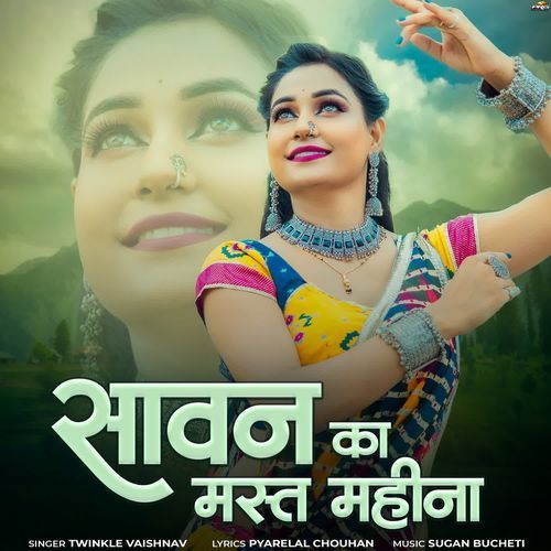 Sawan Ka Mast Mahina - Twinkal Vaishnav