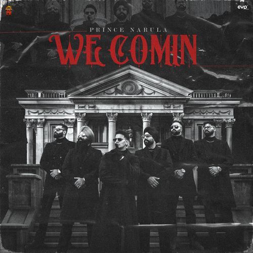 WE COMIN - Rony Ajnali, Jay-Meet, Prince Narula