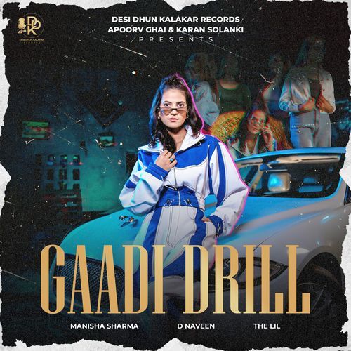 Gaadi Drill - Manisha Sharma