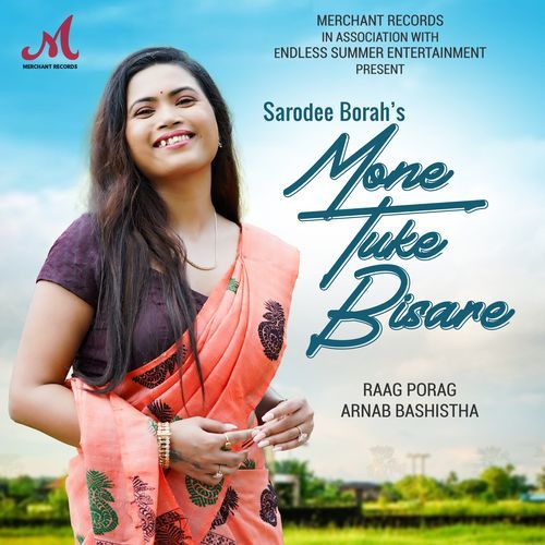 Mone Tuke Bisare - Raag Porag, Arnab Bashistha, Sarodee Borah