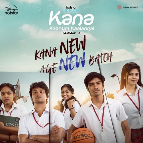 Kana New Age New Batch (Kana Kaanum Kaalangal Season 3) - Navin, Anand Aravindakshan, Rakshita Suresh