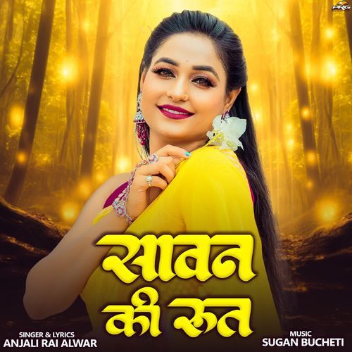 Sawan Ki Rut - Anjali Rai