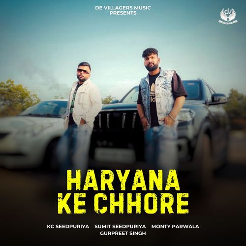 Haryana Ke Chhore - Sumit Seedpuriya, Kc Seedpuriya