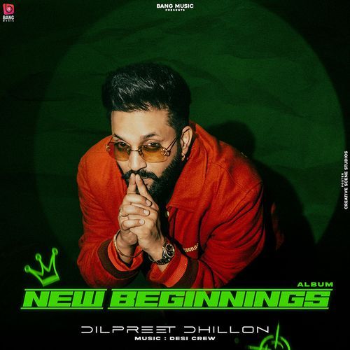 3 Things - Goldy Desi Crew, Dilpreet Dhillon