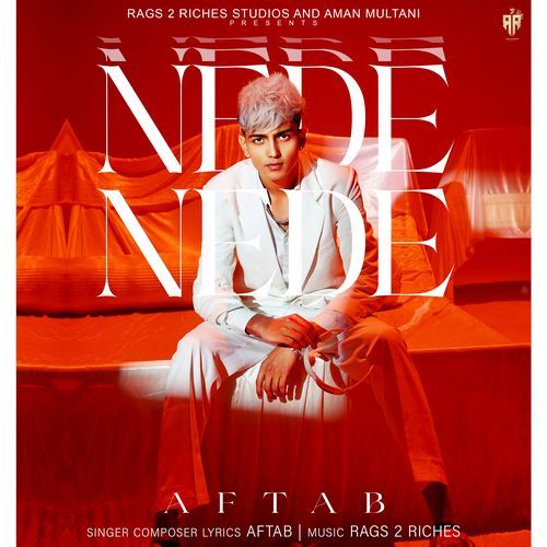 Nede Nede - Aftab