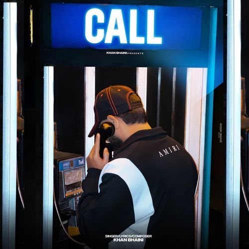 Call - Khan Bhaini