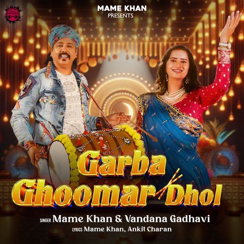 Garba Ghoomar Dhol - Mame Khan, Vandana Gadhavi