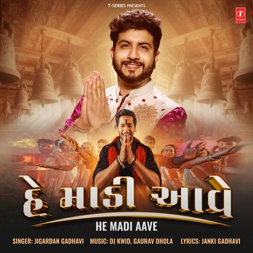 He Madi Aave - Jigardan Gadhavi