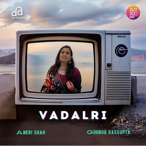 Vadalri - Gourov Dasgupta, Aneri Shah