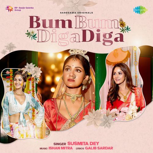 Bum Bum Diga Diga - Susmita Dey, Ishan Mitra