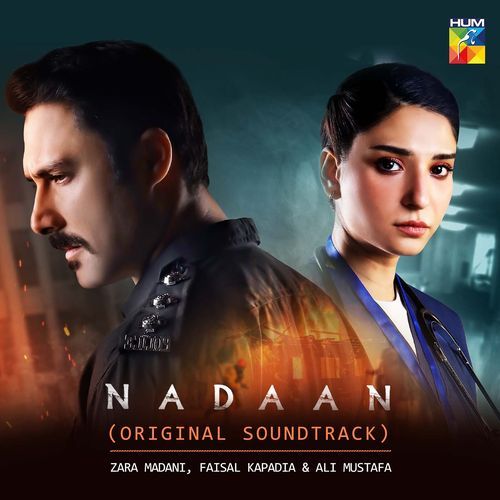 Nadaan (Original Soundtrack) - Zara Madani, Faisal Kapadia, Ali Mustafa