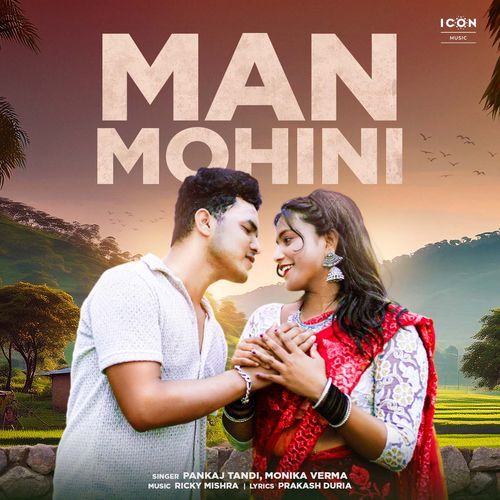Man Mohini - Pankaj Tandi, Monika Verma