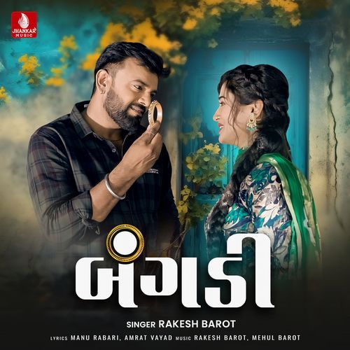 Bangadi - Rakesh Barot