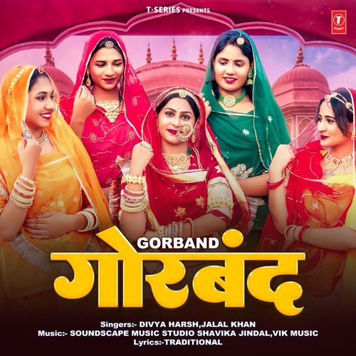 Gorband - Divya Harsh, Jalal Khan, Soundscape Music Studio Shavika Jindal, Vik Music