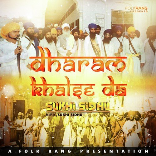Dulare Dashmesh De - Sukhi Sidhu