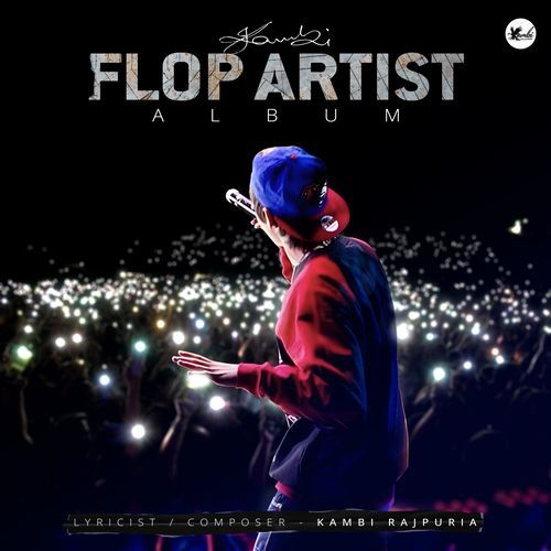 Flop Artist - Kambi Rajpuria, Raja Game Changerz, DA FUTURE