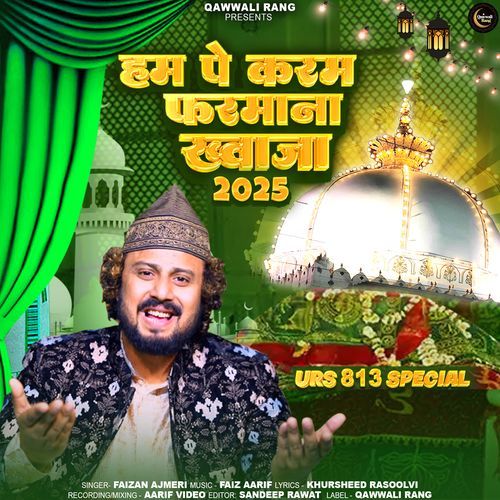Hampe Karam Farmana Khawaja - Faizan Ajmeri