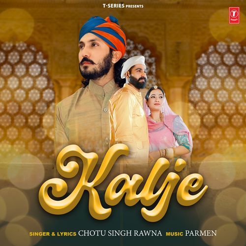 Kalje - Chotu Singh Rawna, Parmen