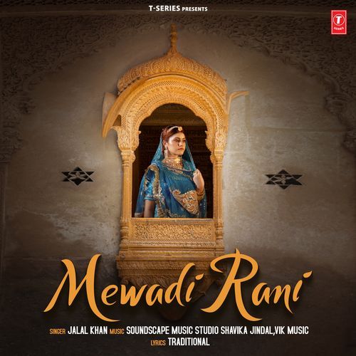 Mewadi Rani - Jalal Khan, Soundscape Music Studio Shavika Jindal, Vik Music