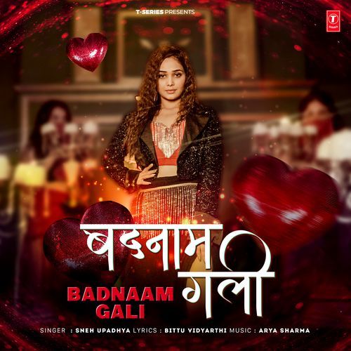 Badnaam Gali - Sneh Upadhya, Arya Sharma