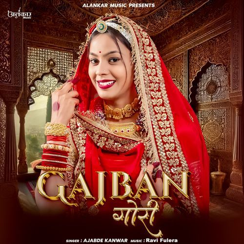 Gajban Gori - Ajabde Kanwar