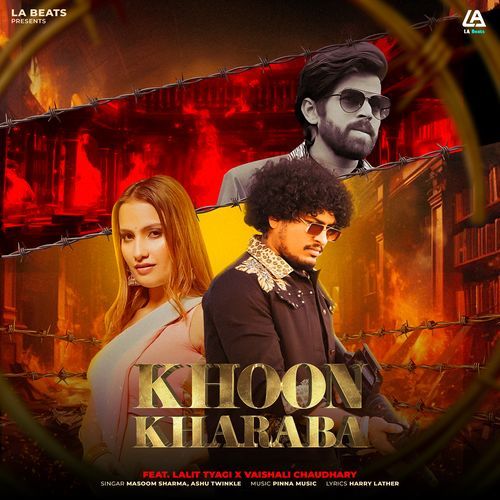 Khoon Kharaba (feat. Lalit Tyagi  Vaishali Chaudhary) - Masoom Sharma, Ashu Twinkle