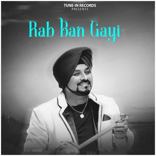 Rab Ban Gayi - Lehmber Hussainpuri