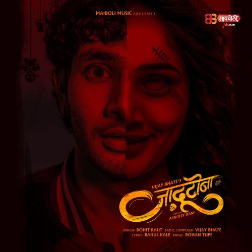 Jadu Tona - Rohit Raut