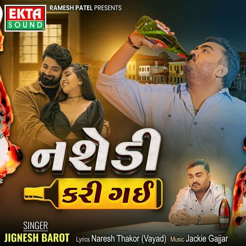 Nashedi Kari Gai - Jignesh Barot