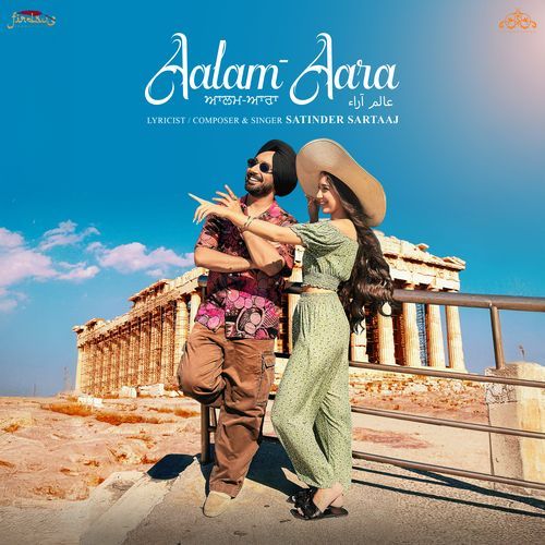 Aalam Aara - Satinder Sartaaj