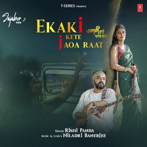 Ekaki Kete Jaoa Raat Jajabor 2 - Rishi Panda