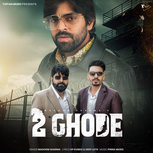 2 Ghode - Masoom Sharma