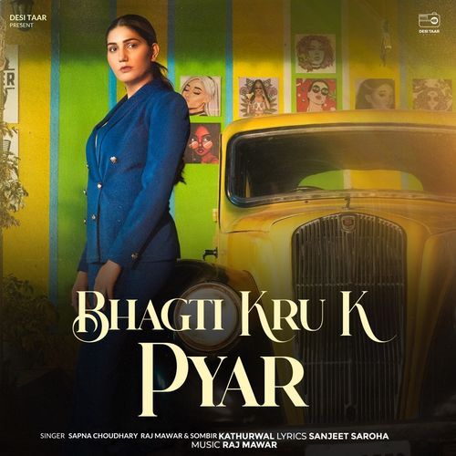 Bhagti Kru K Pyar - Sapna Choudhary
