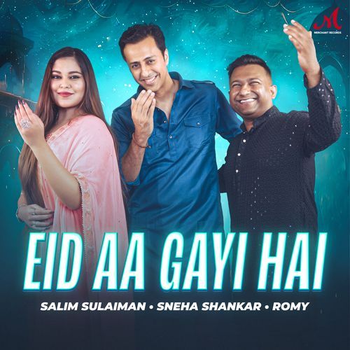 Eid Aa Gayi Hai - Salim-Sulaiman