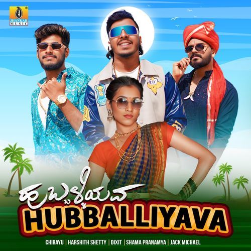 Hubballiyava - Chirayu