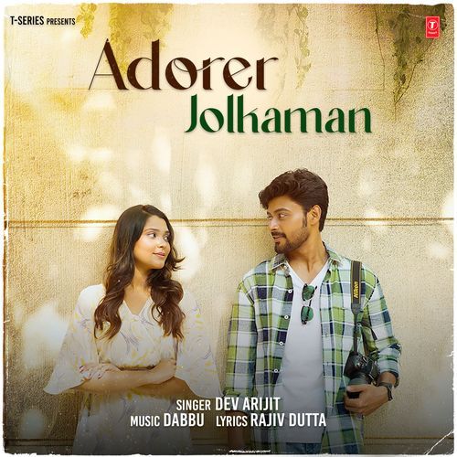 Adorer Jolkaman - Dev Arijit