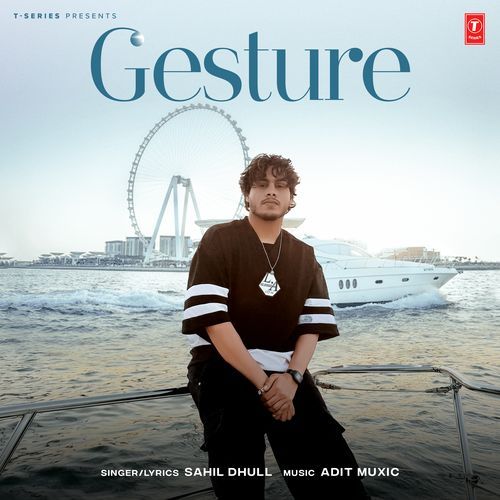 Gesture - Sahil Dhull