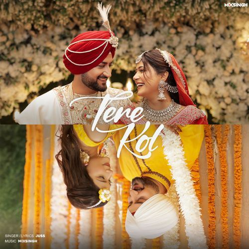 Tere Kol - Mixsingh