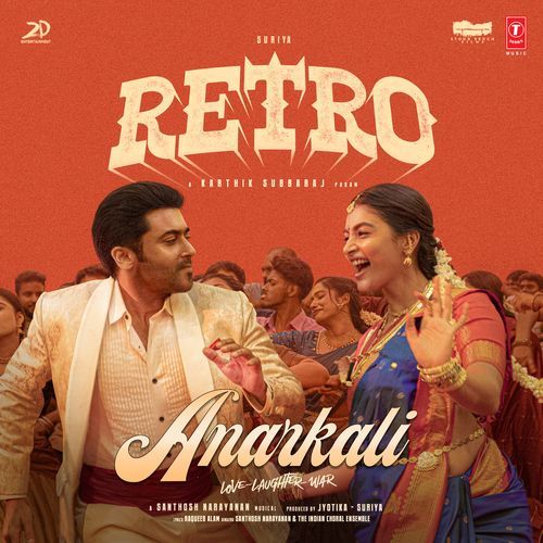 Anarkali From Retro Hindi - Santhosh Narayanan