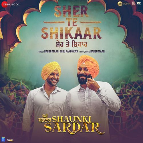 Sher Te Shikaar From Shaunki Sardar - Babbu Maan
