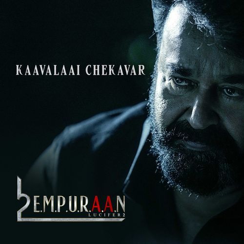 Kaavalaai Chekavar From L2: Empuraan - Job Kurian