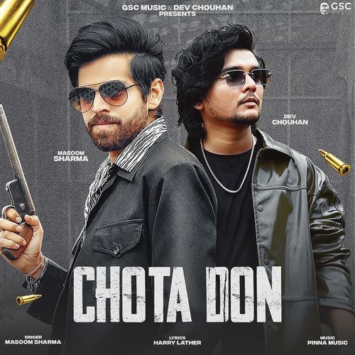 Chota Don Feat. Dev Chouhan  - Masoom Sharma