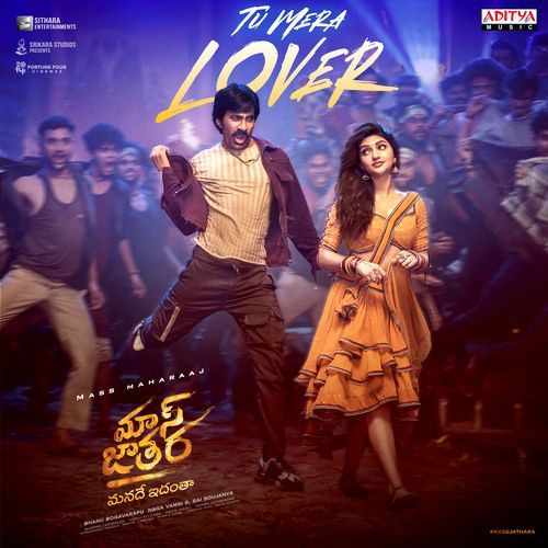 Tu Mera Lover - Bheems Ceciroleo