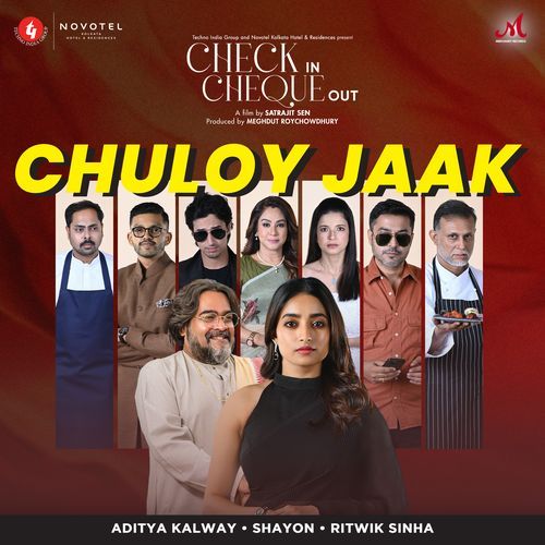 Chuloy Jaak From Check In Cheque Out - Ritwik Sinha