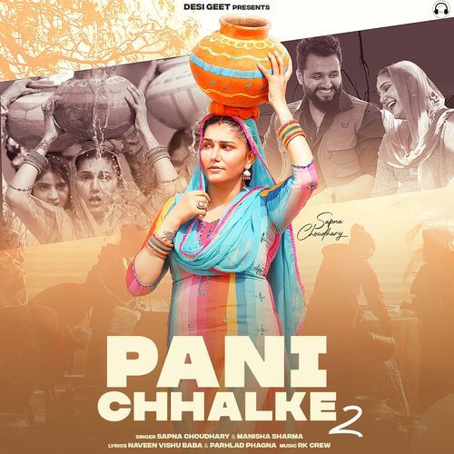 Pani Chhalke 2 - Sapna Choudhary