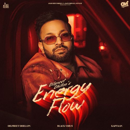 Energy Flow - Dilpreet Dhillon