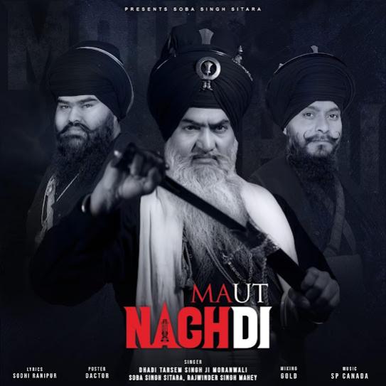 Maut Nachdi - Soba Singh Sitara