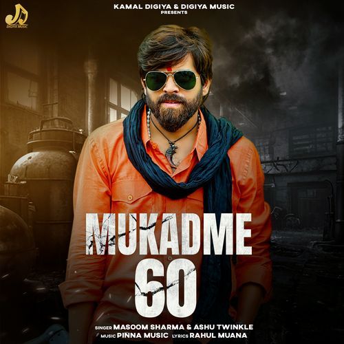 Mukadme 60 - Masoom Sharma